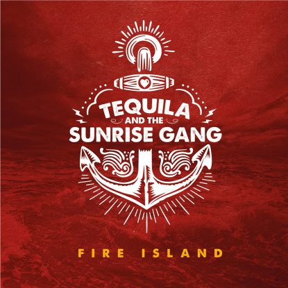 Tequila and the Sunrise Gang_Fire-Island_Cover.jpg