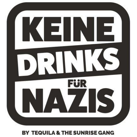 Tequila & the Sunrise Gang Bierglas Glas Keine Drinks für Nazis Logo