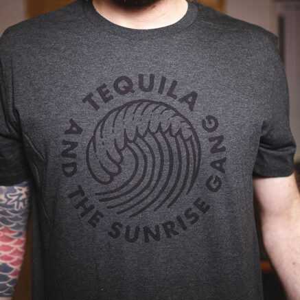 Tequila & the Sunrise Gang Shirt T-Shirt Merchandise Merch Shop Welle Grau