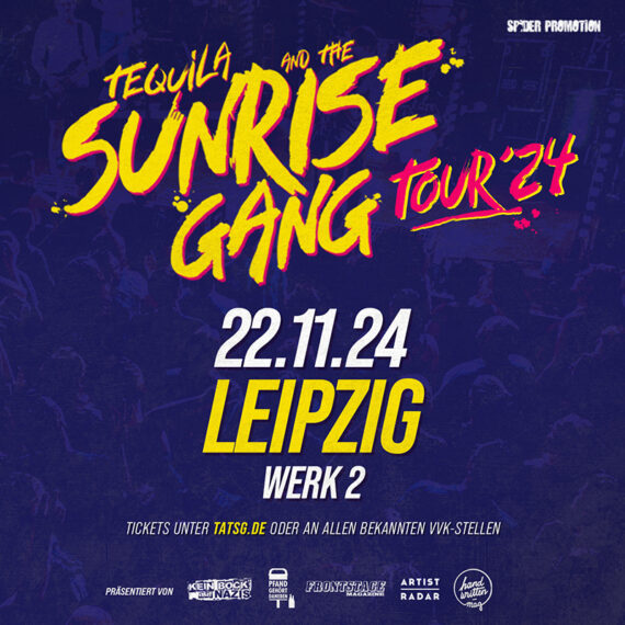 Tequila and the Sunrise Gang Tour Live Konzert 2024 Leipzig Werk2