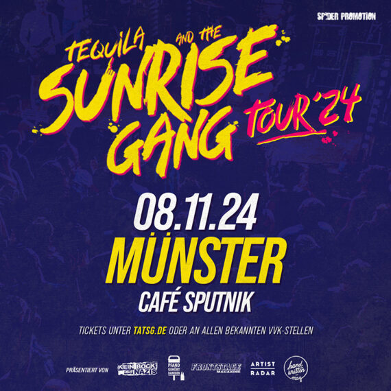 Tequila and the Sunrise Gang Tour Live Konzert 2024 Münster Cafe Sputnik Sputnikhalle