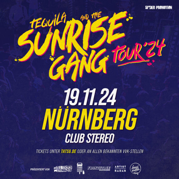 Tequila and the Sunrise Gang Tour Live Konzert 2024 Nürnberg Club Stereo