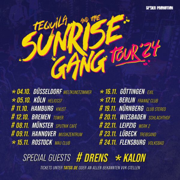 Tequila and the Sunrise Gang Tour 2024 Konzerte Vorverkauf Tickets Drens Kalon